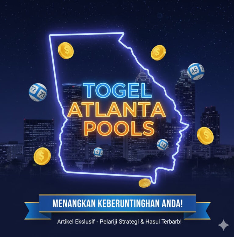 Raih Kemenangan Besar dengan Angka Jitu Togel Atlanta Pools Bebtoto – Daftar dan Main Sekarang!